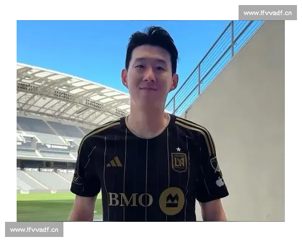 全球首件孙兴慜亲签洛杉矶 FC 7 号球衣诞生！亚洲传奇登陆北美足坛里程碑
